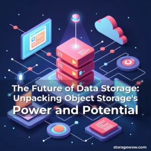 Read more about the article The Future of Data Storage: Unpacking Object Storage’s Power and Potential